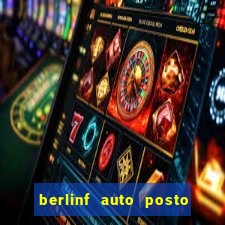 berlinf auto posto onde fica